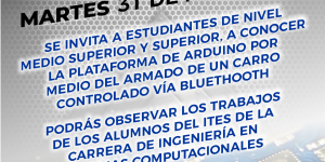 El Instituto Tecnológico de Estudios Superiores de Los Cabos te invita a conocer la plataforma de Arduino a través del armado de un carro controlado vía Bluetooth.