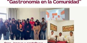 ¡Exploramos la «Gastronomía en tu comunidad»