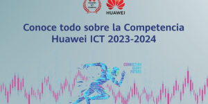 A todos los estudiantes, convocatoria para  participar en la competencia “Huawei ICT Competition 2023-2024”