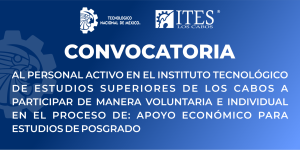 CONVOCATORIA AL PROCESO DE APOYO ECONÓMICO PARA ESTUDIOS DE POSGRADO