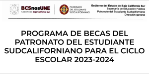 La Coordinación de Becas ITES les comparte la convocatoria de la beca «PATRONATO DEL ESTUDIANTE SUDCALIFORNIANO»