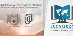 la Universidad Autónoma de Chiapas invita a participar en la tercera edición de las Jornadas de Cooperación y Colaboración Académica Internacional 2024