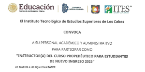 CONVOCATORIA AL  PERSONAL  ACADÉMICO Y ADMINISTRATIVO PARA PARTICIPAR  COMO INSTRUCTOR CURSO PROPEDÉUTICO 2025