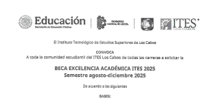 Convocatoria a solicitar la beca Excelencia académica ITES 2025