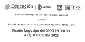 CONVOCATORIA PARA EL DISEÑO DE LOGOTIPO DEL XXXI INTERTEC ARQUITECTURA 2025